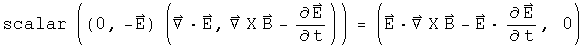 scalar((0, -E)(div E,  Curl  B - E dot)) = (E dot Curl  B - E dot E dot, 0)