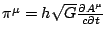 Pi super mu equals h the square root of G times the time derivative of A super mu over c. 