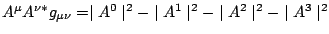 $A^{\mu }A^{\nu *}g_{\mu \nu }=\mid A^{0}\mid ^{2}-\mid A^{1}\mid ^{2}-\mid A^{2}\mid ^{2}-\mid A^{3}\mid ^{2}$