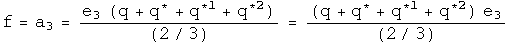 f = a3 = e3 times (q + q conjugated + q conjugated first + the second conjugated of q) over (2 over 3) = (q + q conjugated + q conjugated first + the second conjugated of q) times e3 over (2 over 3)