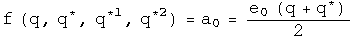 f = a0 = (q + q conjugated) over 2