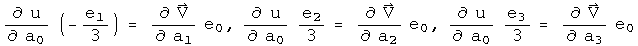 d u by d a0 times (-e1 over 3 )= d V by d a1 times e0, d u by d a0 times e2 over 3 = d V by d a2  times e0, d u by d a0 times e3 over 3 = d V by d a3 times e0
