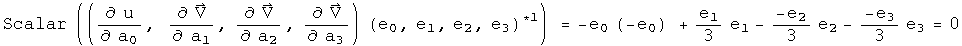 (d u by d a0 + d V by d a1 + d V by d a2 + dV by d a3) dot (e0 + e1 + e2 + e3) = e0  e0  + e1 over 3 times e1 + e2 over 3 time e2 + e3 over 3 times e3 = 0