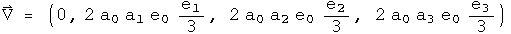 V = (0, 2 a0 a1 e0 e1 over 3, 2 a0 a2 e0 e2 over 3, 2 a0 a3 e0 e3 over 3)