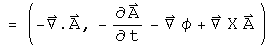 = (- divA, - A dot - Grad phi + Curl A)