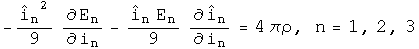 minus i hat sub n squared over 9 times the partial with respect to i sub n of E sub n, minus, i hat sub n times E sub n over 9 times the partial derivative with respect to i hat sub n of i sub n equals 4 pi rho, for n = 1, 2, 3.